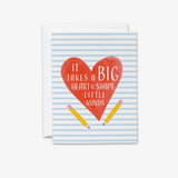 It Takes A Big Heart To Shape Little Minds Cards [individual