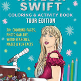 Taylor Swift Coloring & Activity Book: Tour Edition by Editors of Thunder Bay Press