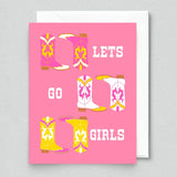 Let's Go Girls Card