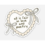 All Is Fair in Love and Poetry Sticker