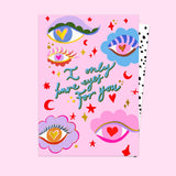 I Only Have Eyes For You Card