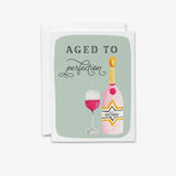 Aged To Perfection Card