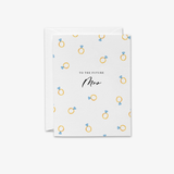 To the Future Mrs Wedding Ring Card