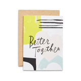 Better Together Card