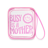 Busy As A Mother Tote