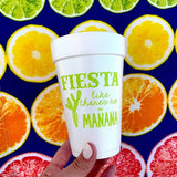 Fiesta Like There's No Mañana Foam Cups