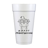 Happy Friendsgiving 20 oz Foam Cups- Set of 10