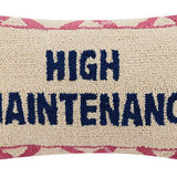 High Maintenance Hook Pillow