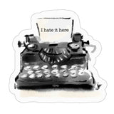 Taylor Ttpd I Hate it Here Sticker