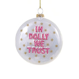 In Dolly We Trust Ornament