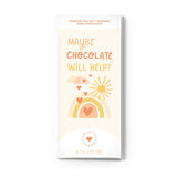 Chocolate Greeting- Maybe Chocolate will Help Symapthy