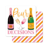 Pour Decisions Champagne Coasters- Set of 6