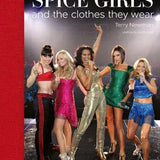 Spice Girls and the Clothes They Wears