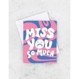 Wavy Miss You Card